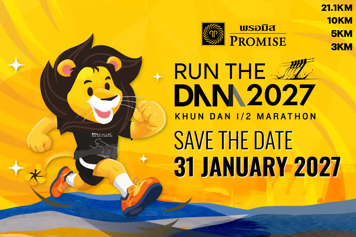 PROMISE RUN THE DAM – KHUN DAN 1/2 MARATHON 2027